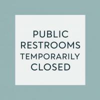 restrooms closed