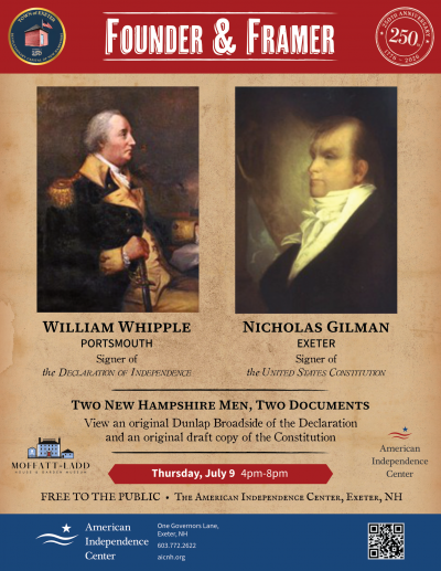 flyer showing portraits of William Whipple and Nichalas Gilman with the text Founder & Framer