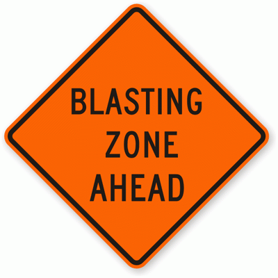 blasting sign