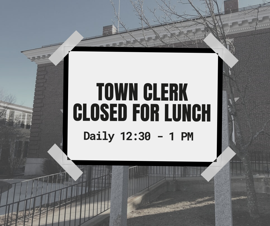 Town Clerk Closing for Lunch Town of Exeter New Hampshire Official